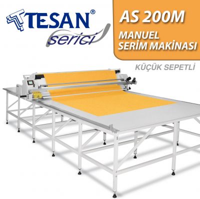 TESAN AS200M MANUEL SERİM MAKİNASI, KÜÇÜK SEPETLİ, KESİM DAHİL (2.00MT EN KADAR)