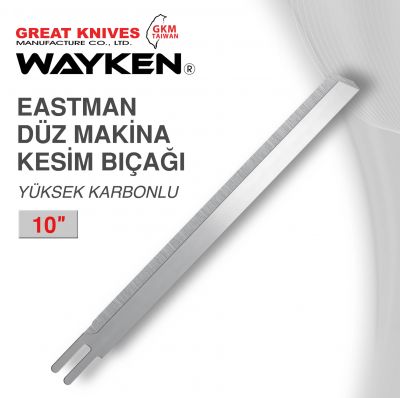 WAYKEN 10E-HSS EASTMAN 10 İNÇ HSS DÜZ KESİM MAKİNASI BIÇAĞI YÜKSEK KARBON