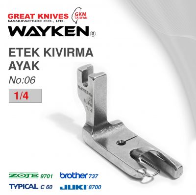 WAYKEN NO:6 ETEK KIVIRMA AYAK 1/4 BROTHER 737 / JUKI 8700 TYPICAL C60 / ZOJE 9701