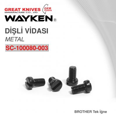 WAYKEN SC-100080-003 DİŞLİ VİDASI (BROTHET TEK İĞNE)